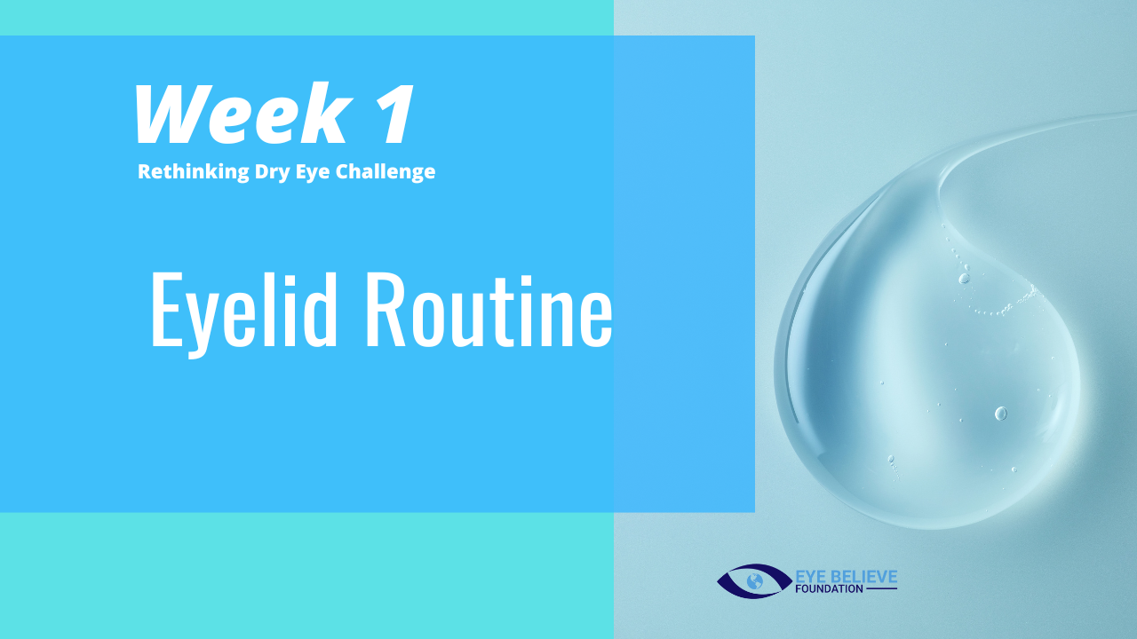 Week 1 Eyelid Routine